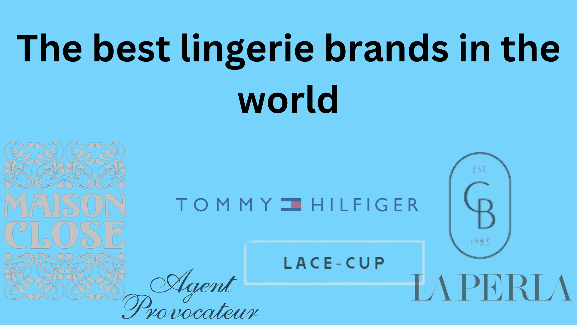 The best lingerie brands in the world - RMG Market