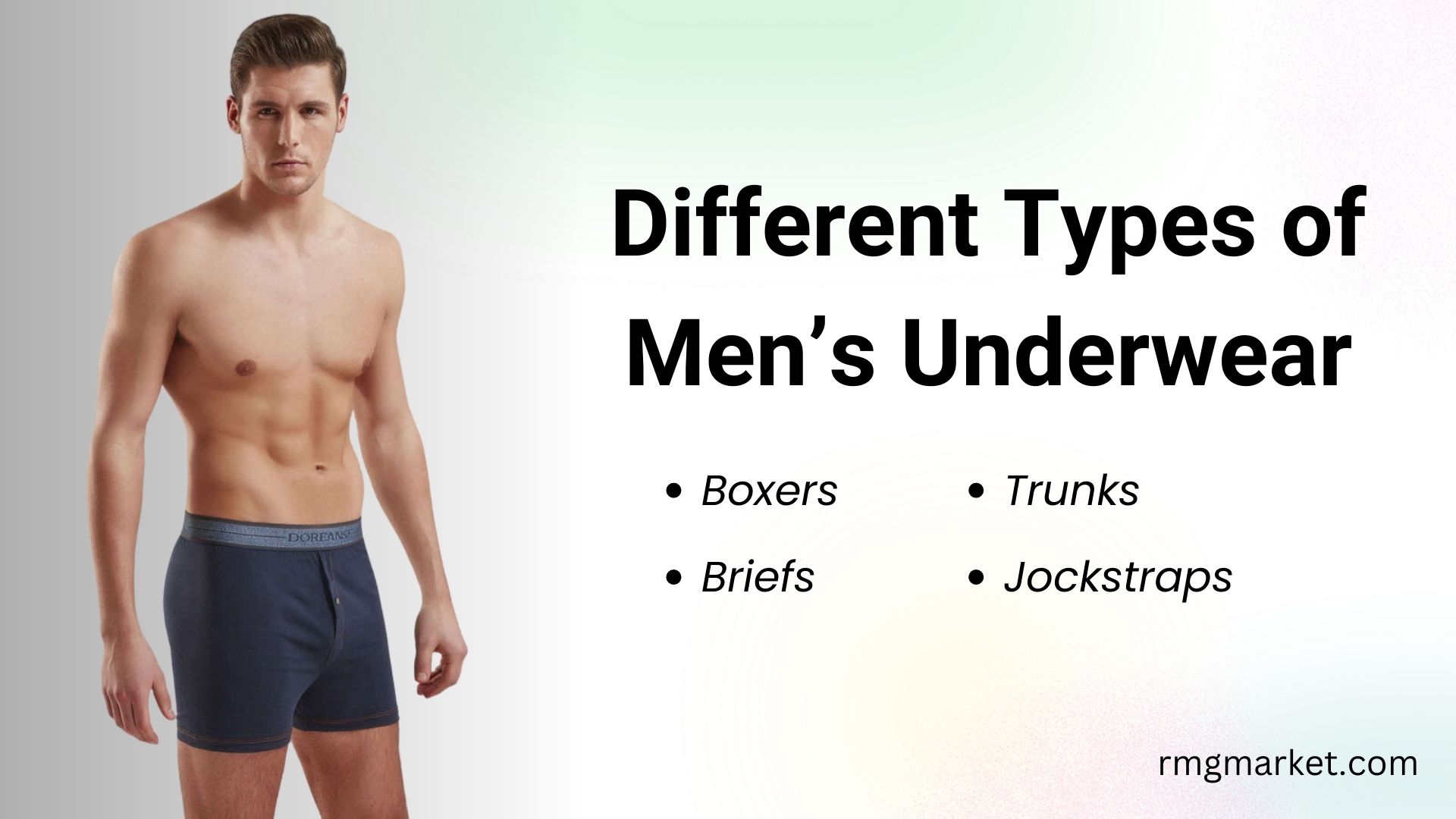 Different Types of Men’s Underwear