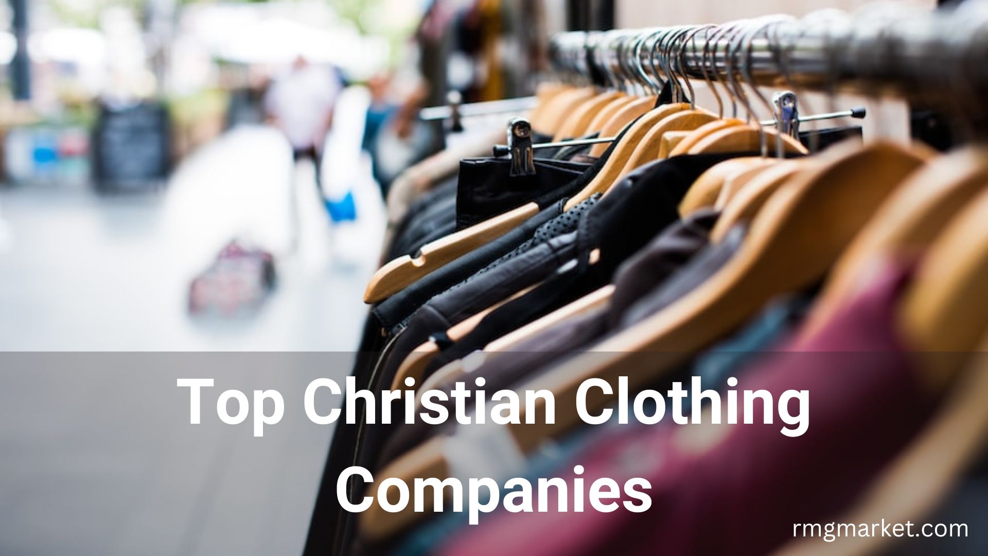 Top Christian Clothing Companies